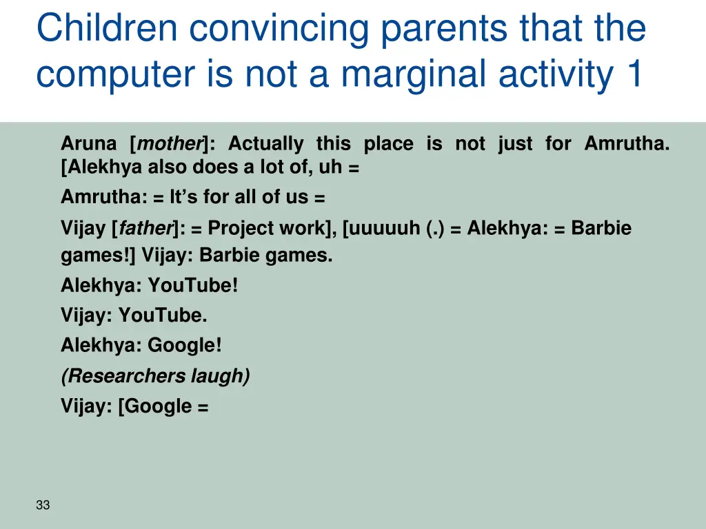 children convincing parents that the computer