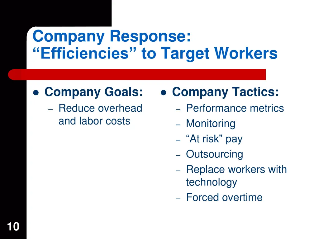 company response efficiencies to target workers