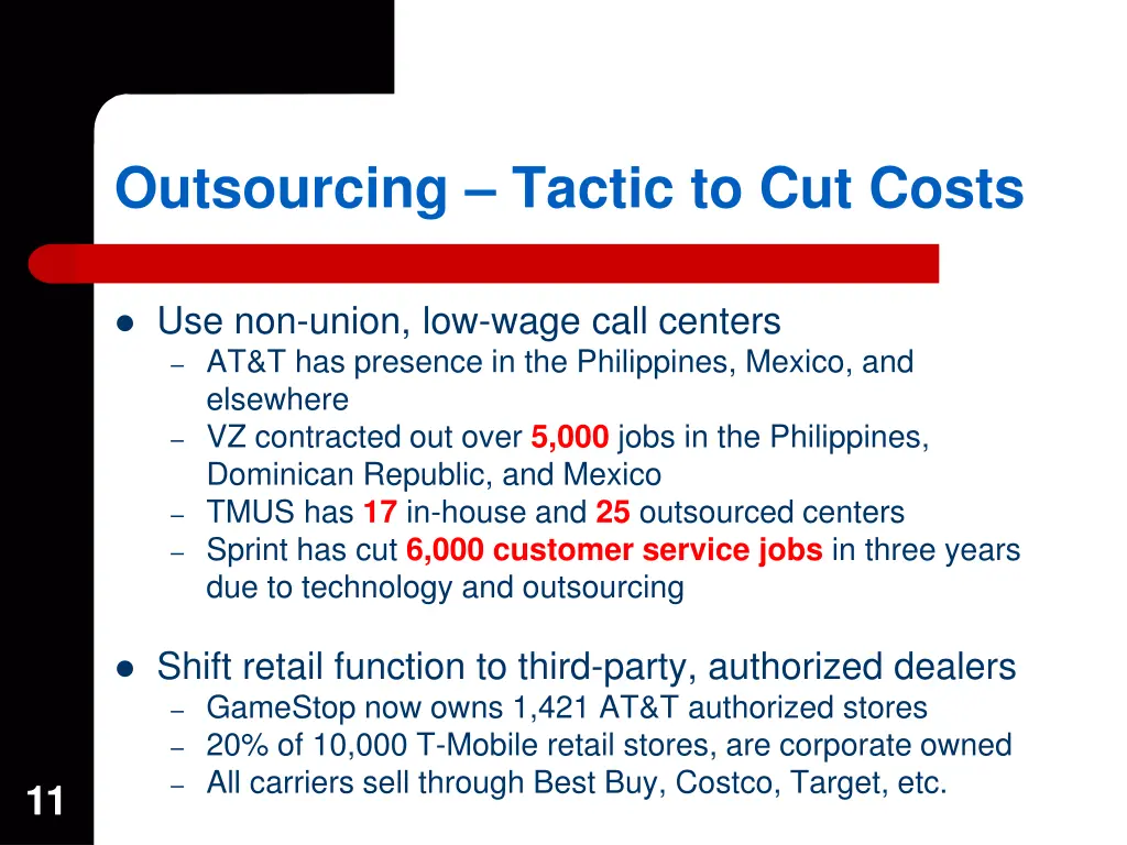 outsourcing tactic to cut costs