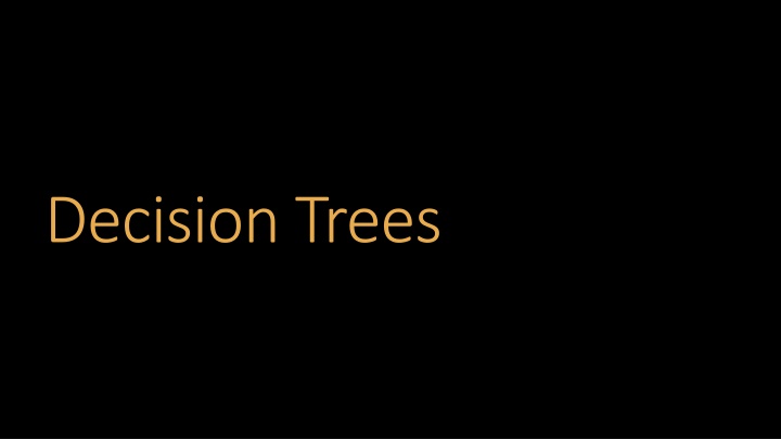 decision trees