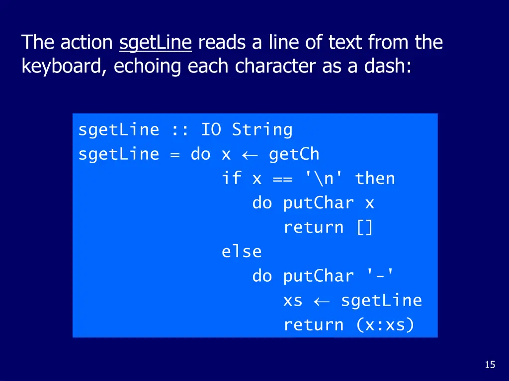 the action sgetline reads a line of text from