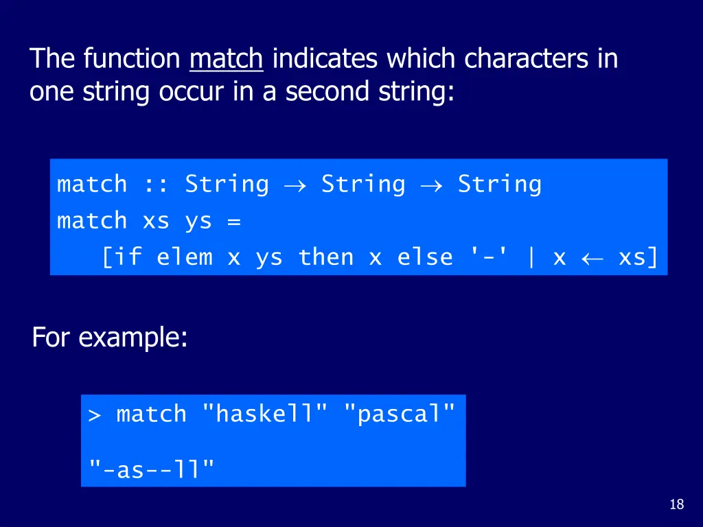 the function match indicates which characters