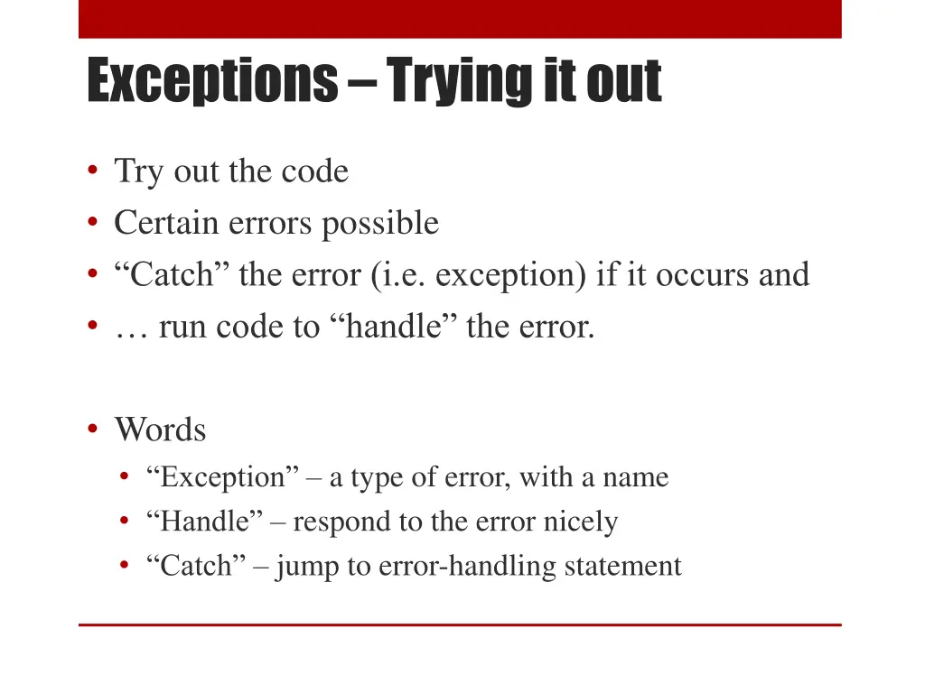 exceptions trying it out