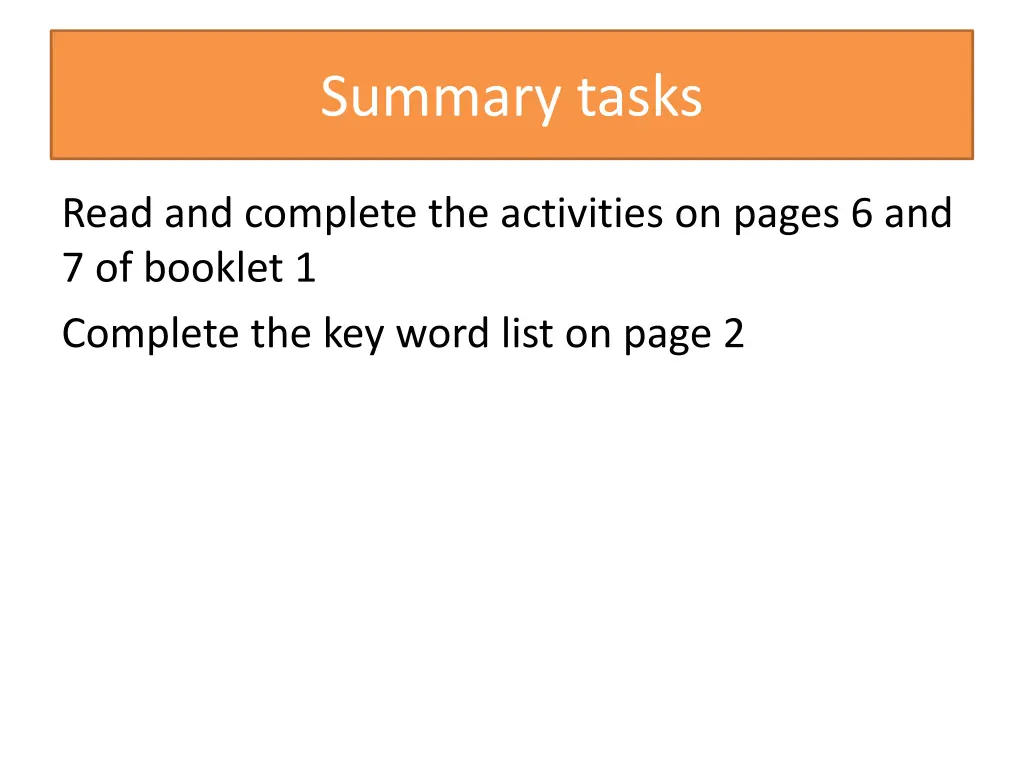 summary tasks