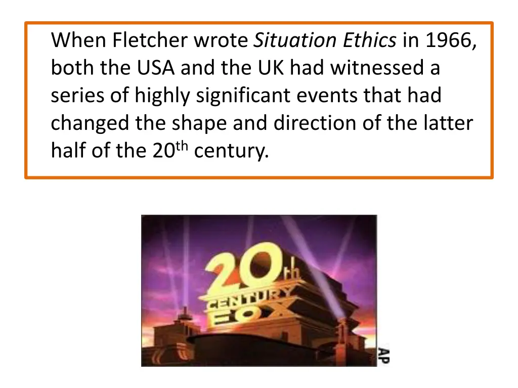 when fletcher wrote situation ethics in 1966 both