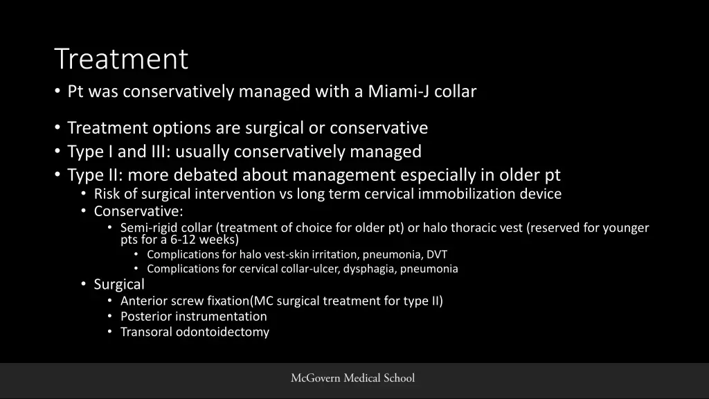 treatment pt was conservatively managed with