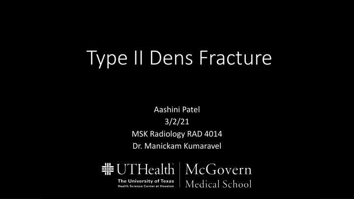 type ii dens fracture