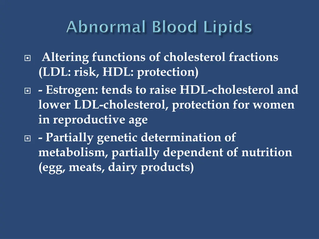altering functions of cholesterol fractions