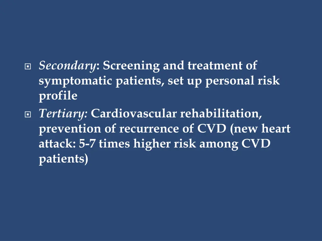 secondary screening and treatment of symptomatic