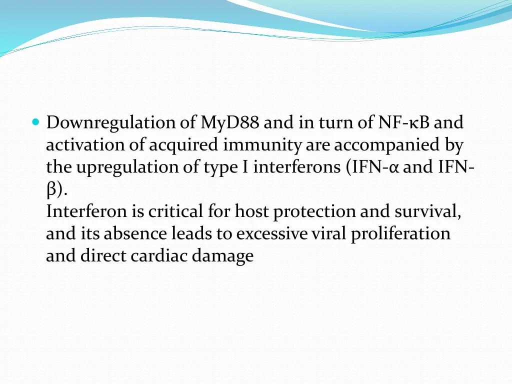 downregulation of myd88 and in turn