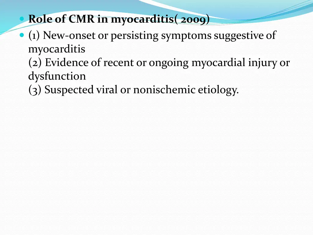 role of cmr in myocarditis 2009 1 new onset