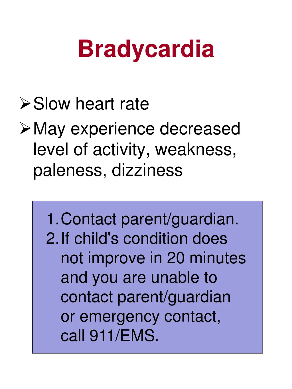 bradycardia