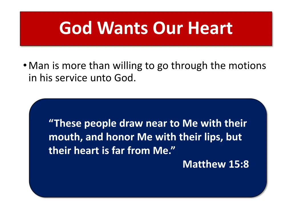 god wants our heart 1