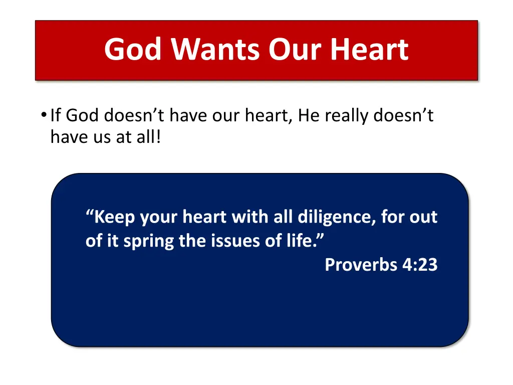 god wants our heart 5