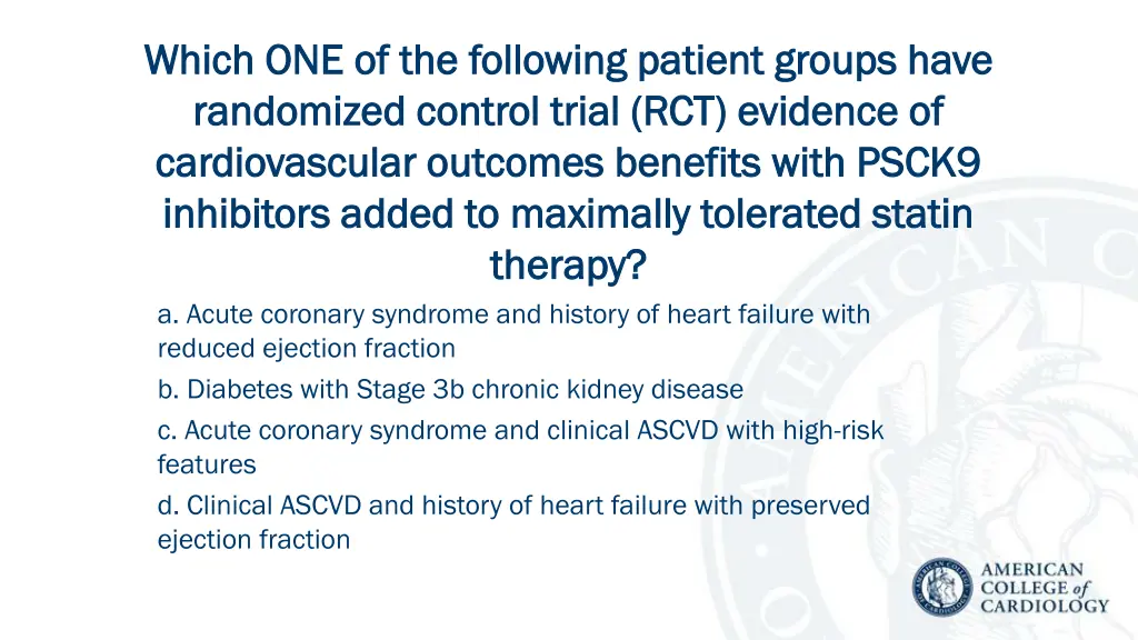 which one of the following patient groups have