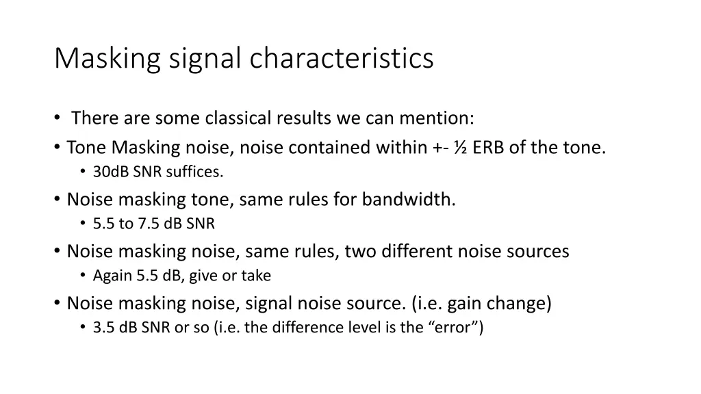 masking signal characteristics