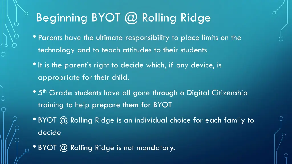 beginning byot @ rolling ridge