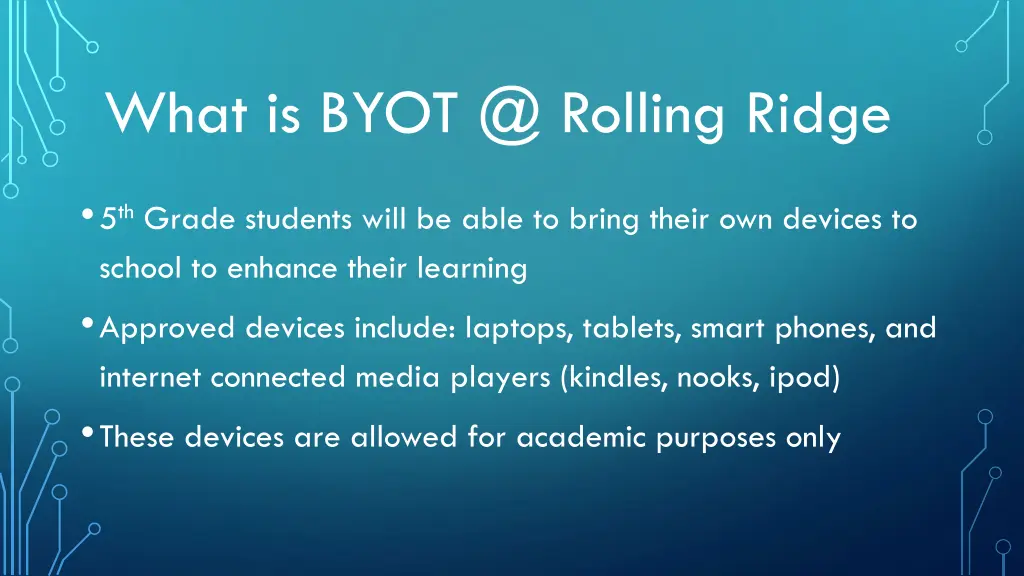 what is byot @ rolling ridge