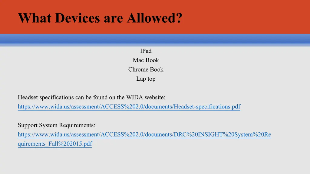 what devices are allowed