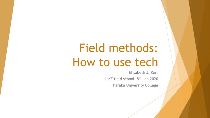 field methods how to use tech