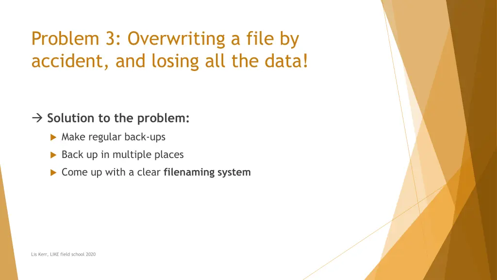 problem 3 overwriting a file by accident 1