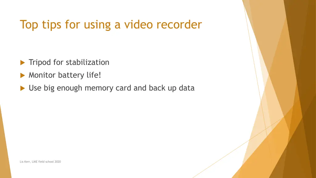 top tips for using a video recorder