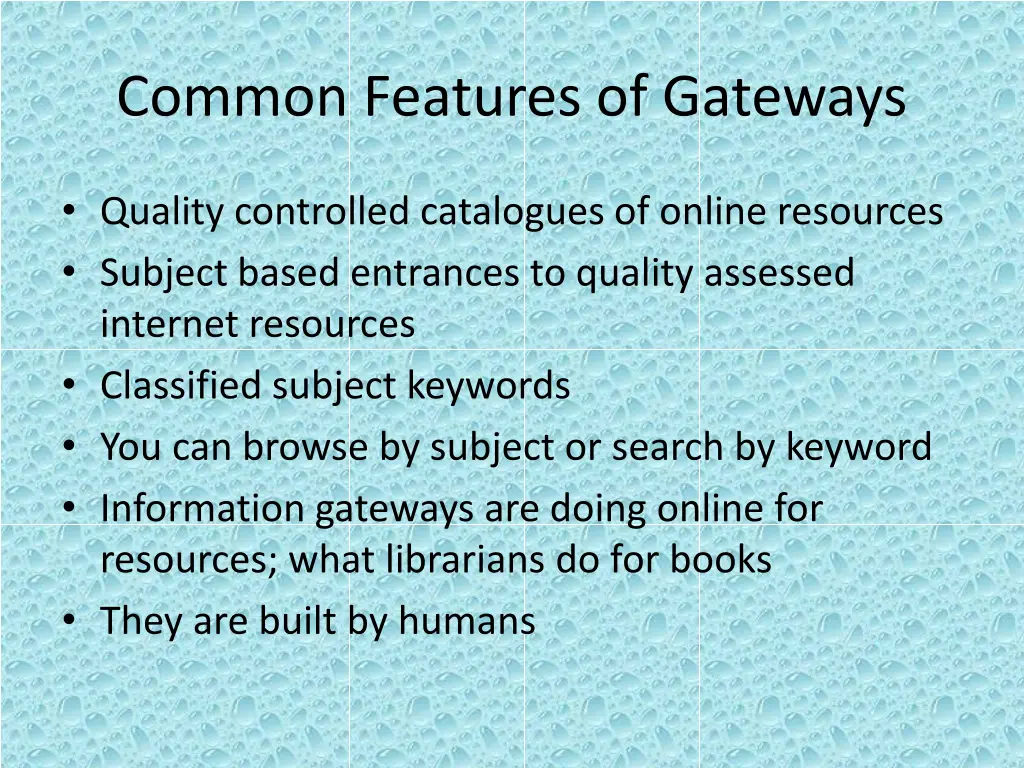 common features of gateways