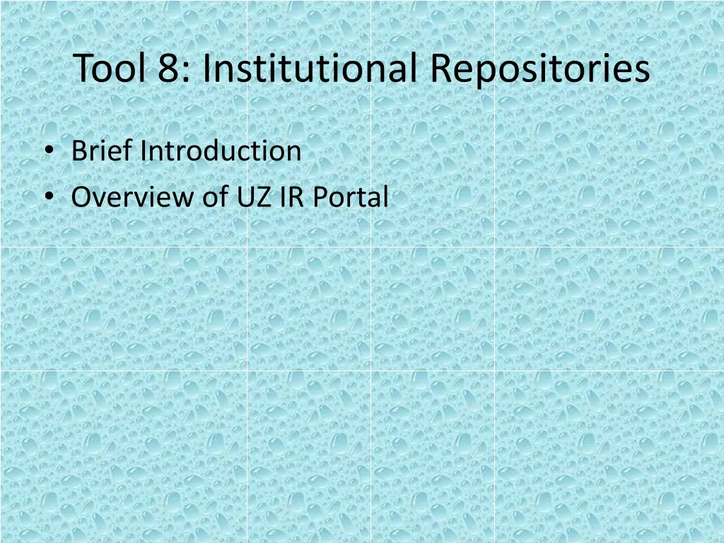 tool 8 institutional repositories