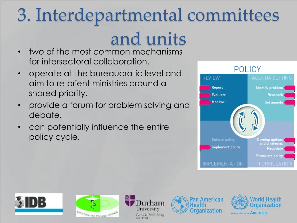 3 interdepartmental committees and units