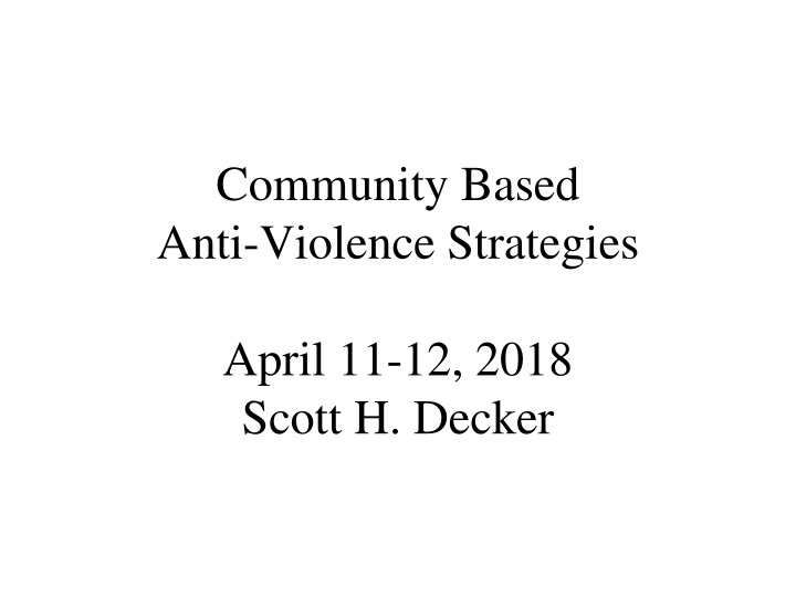 community based anti violence strategies