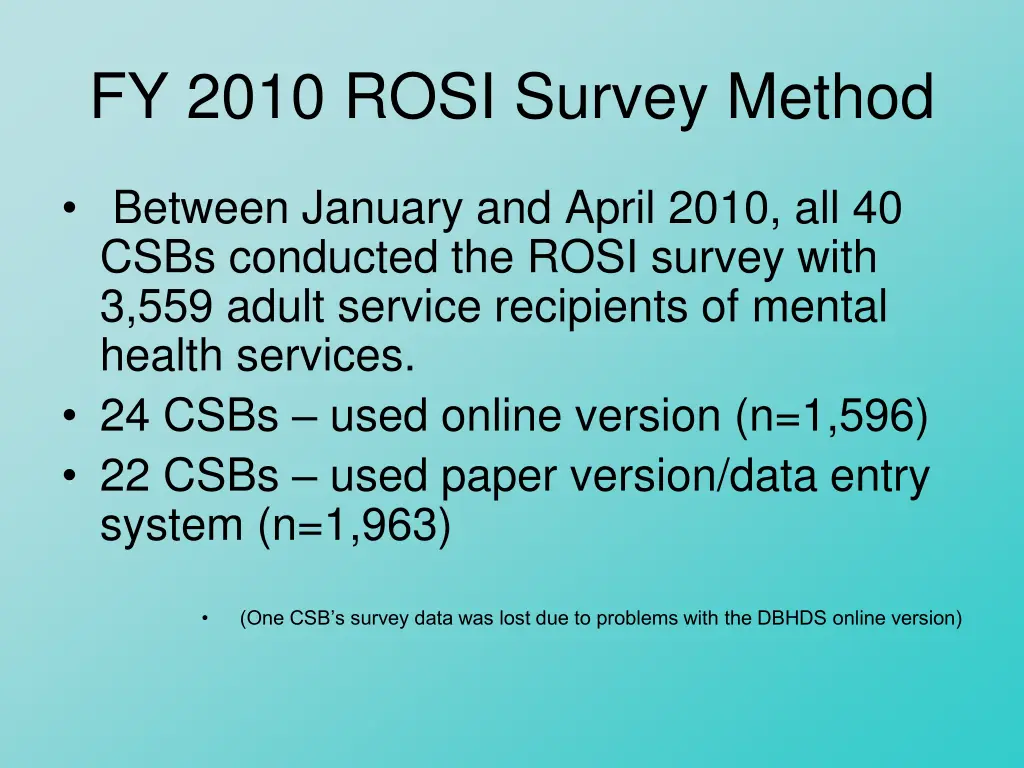 fy 2010 rosi survey method