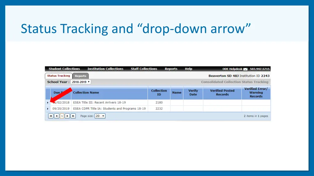 status tracking and drop down arrow