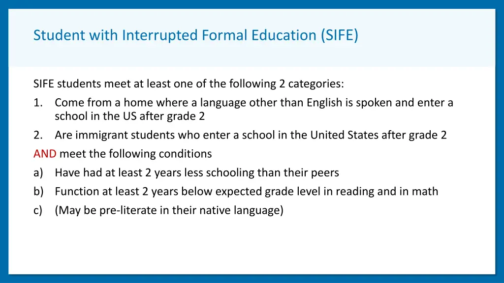 student with interrupted formal education sife