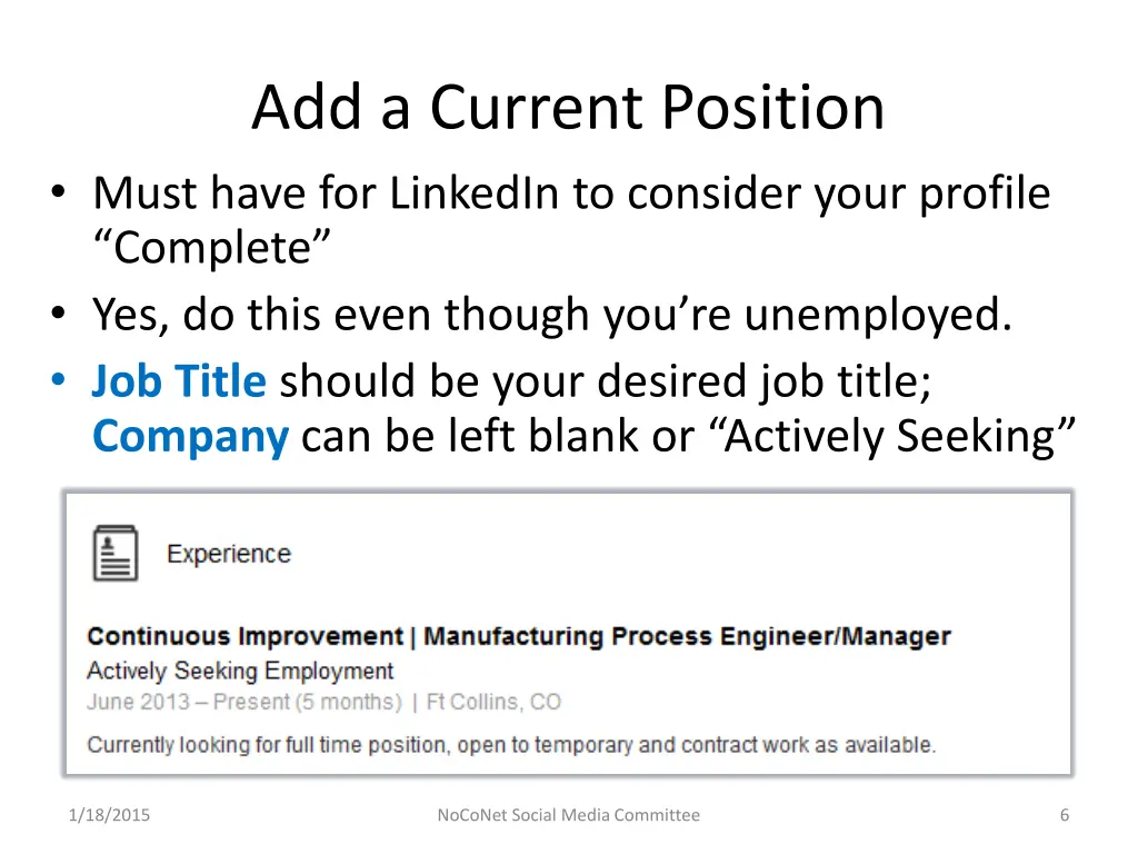 add a current position must have for linkedin