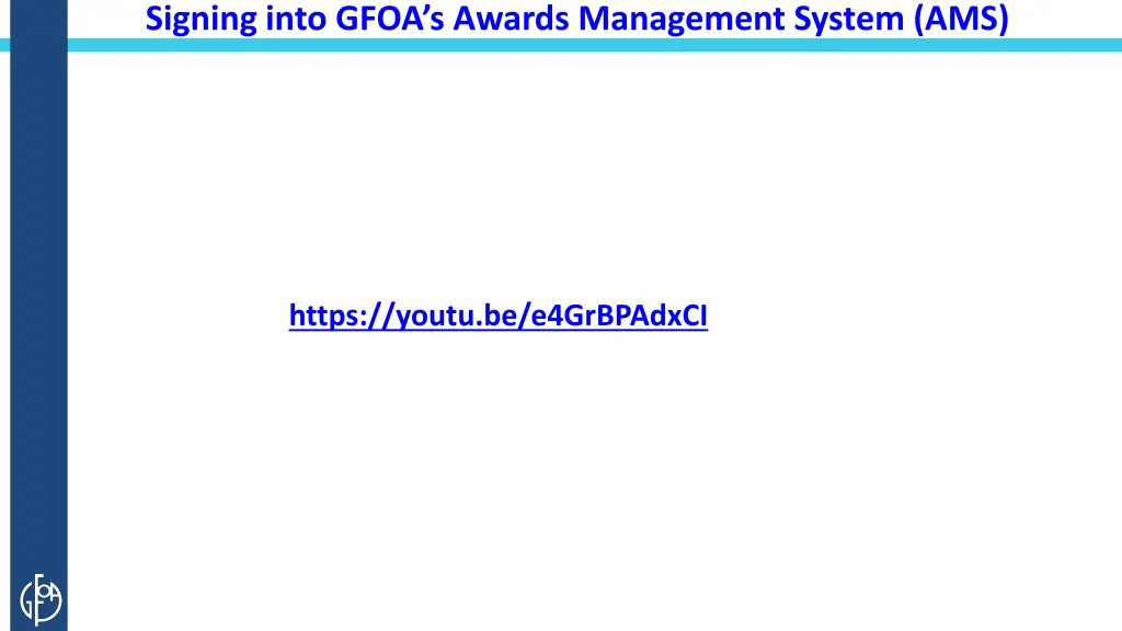 signing into gfoa s awards management system ams