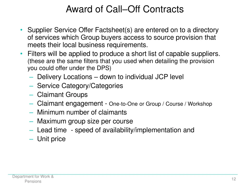 award of call off contracts