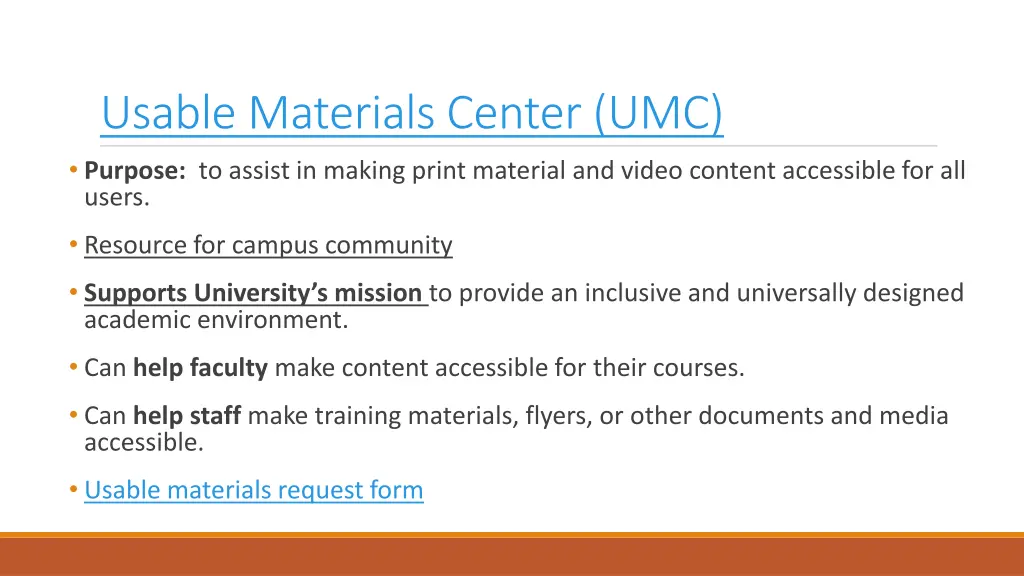 usable materials center umc purpose to assist