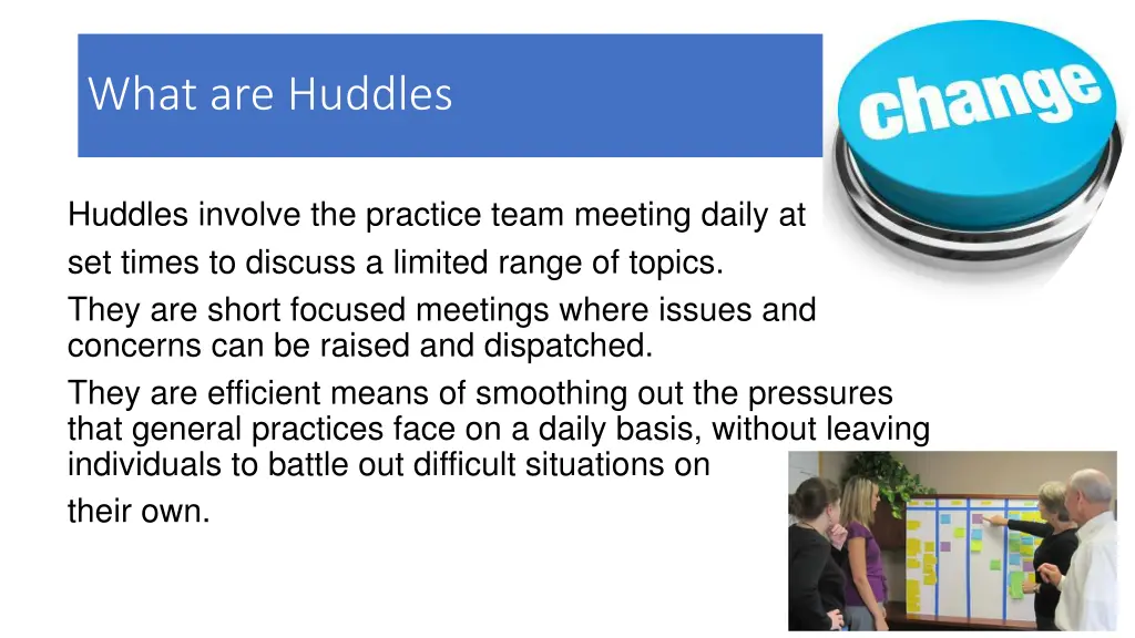 what are huddles