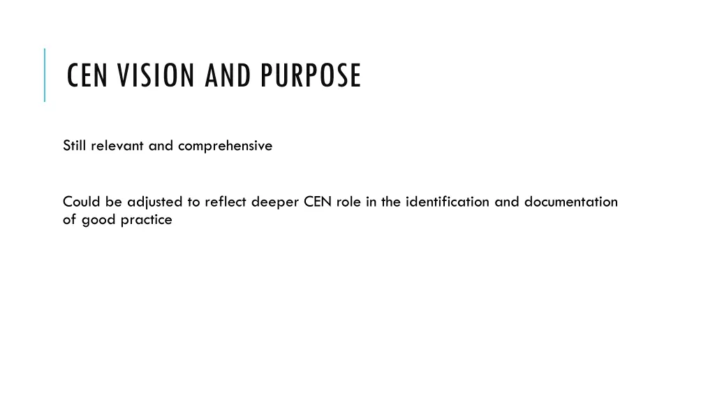 cen vision and purpose