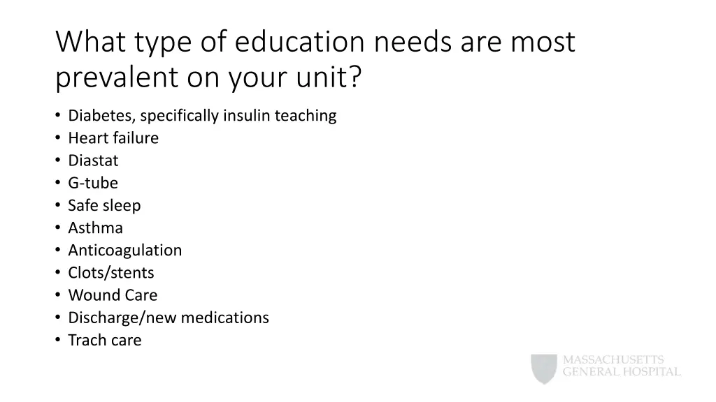 what type of education needs are most prevalent