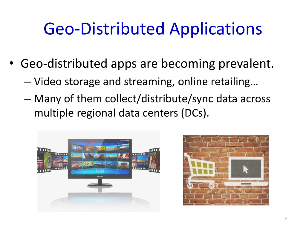 geo distributed applications