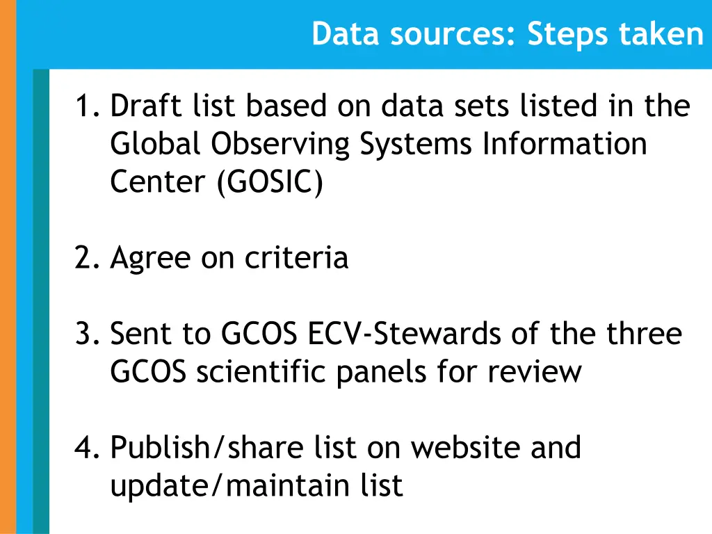 data sources steps taken