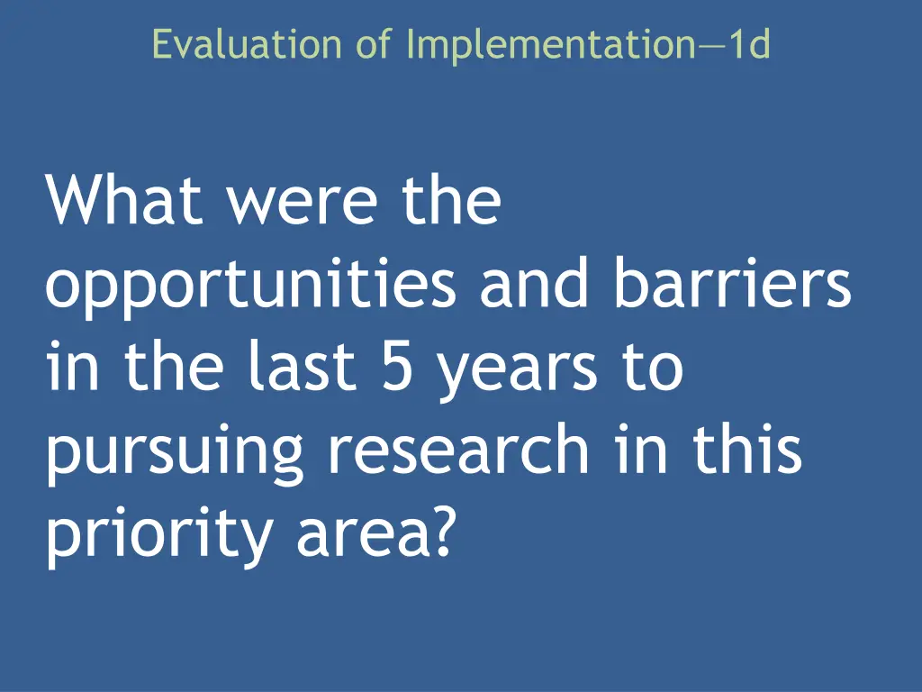 evaluation of implementation 1d