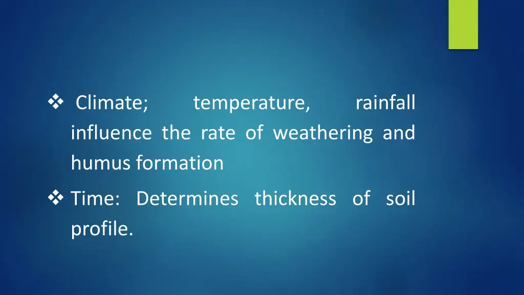 climate influence the rate of weathering