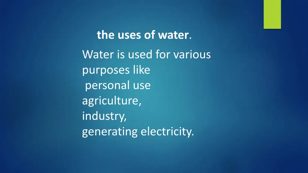 the uses of water