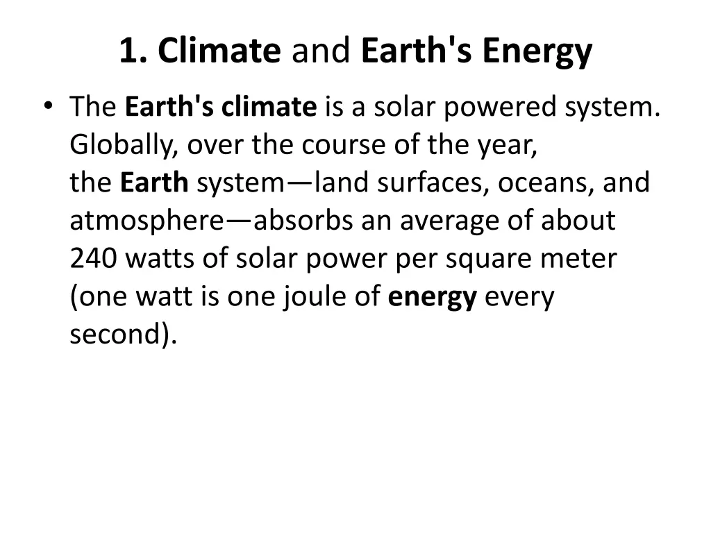 1 climate and earth s energy the earth s climate