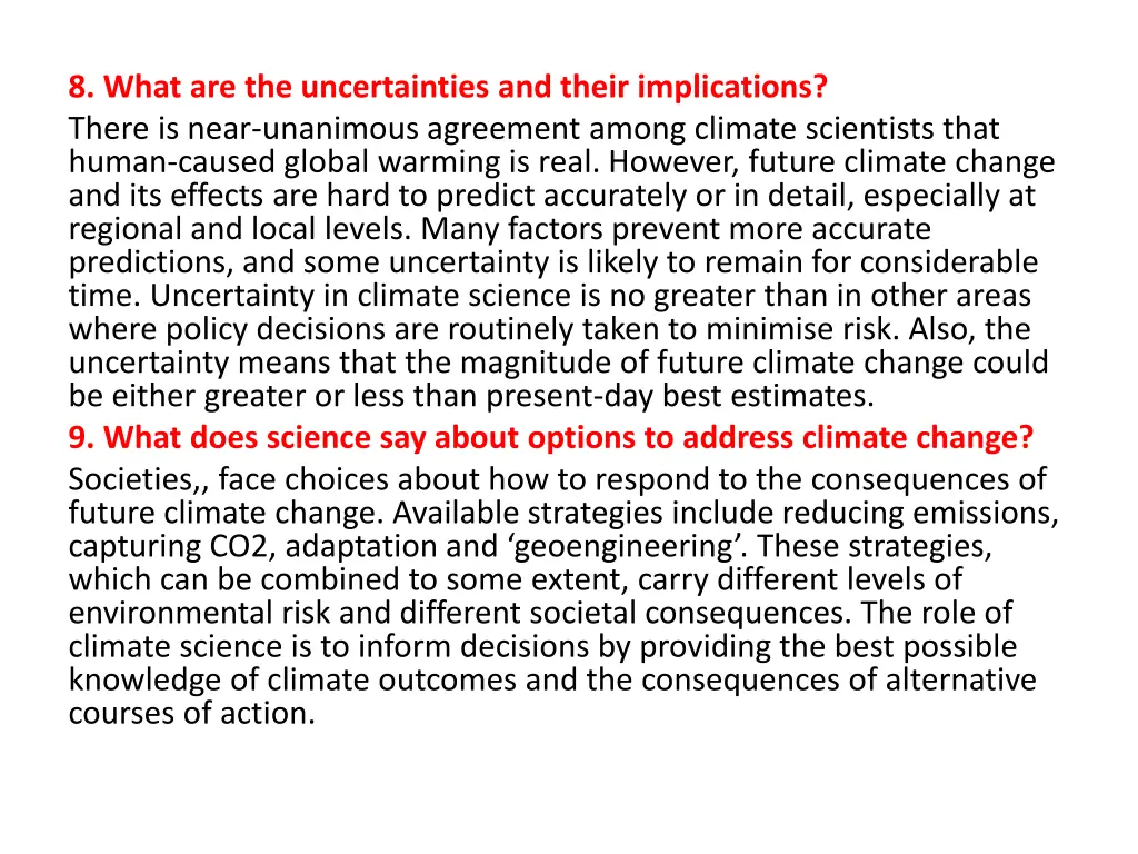 8 what are the uncertainties and their