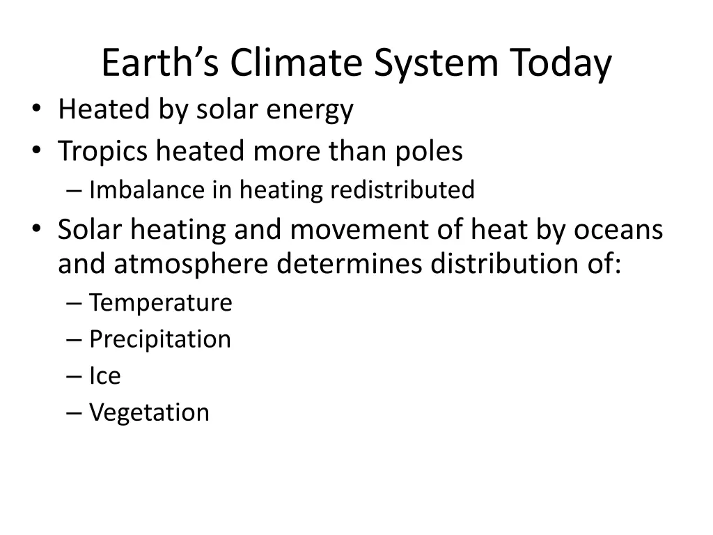 earth s climate system today heated by solar