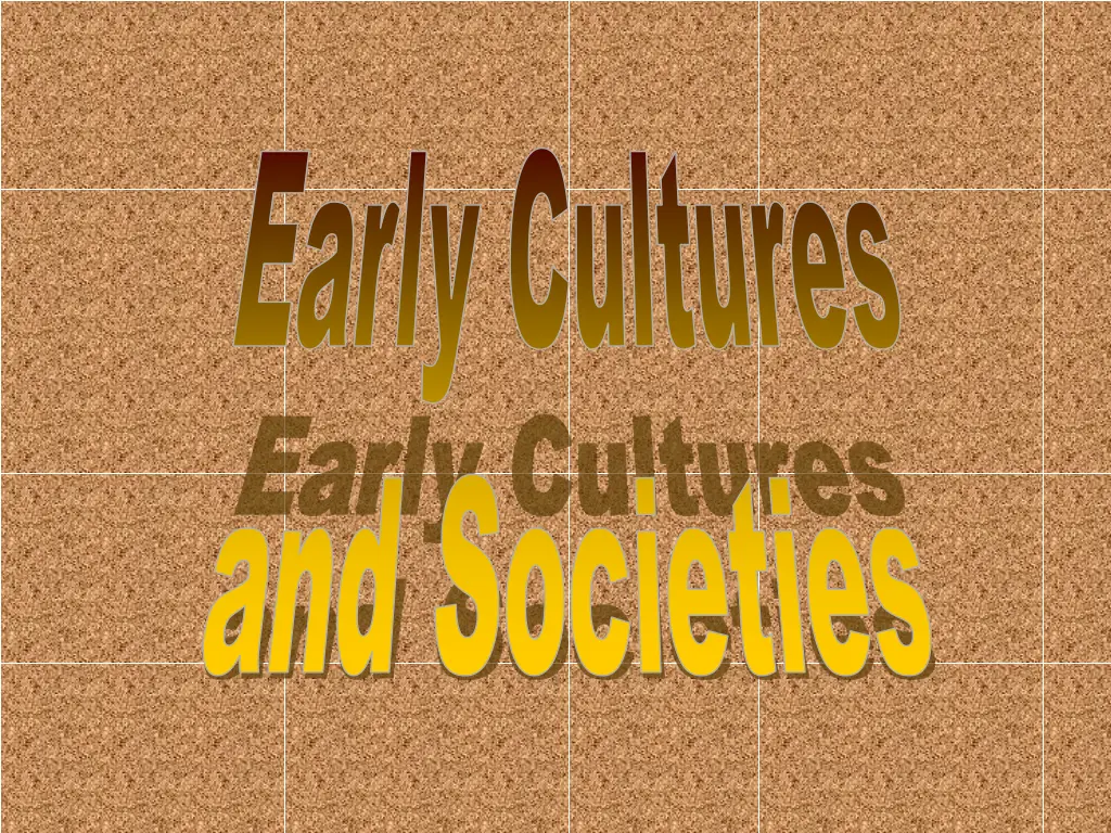 early cultures