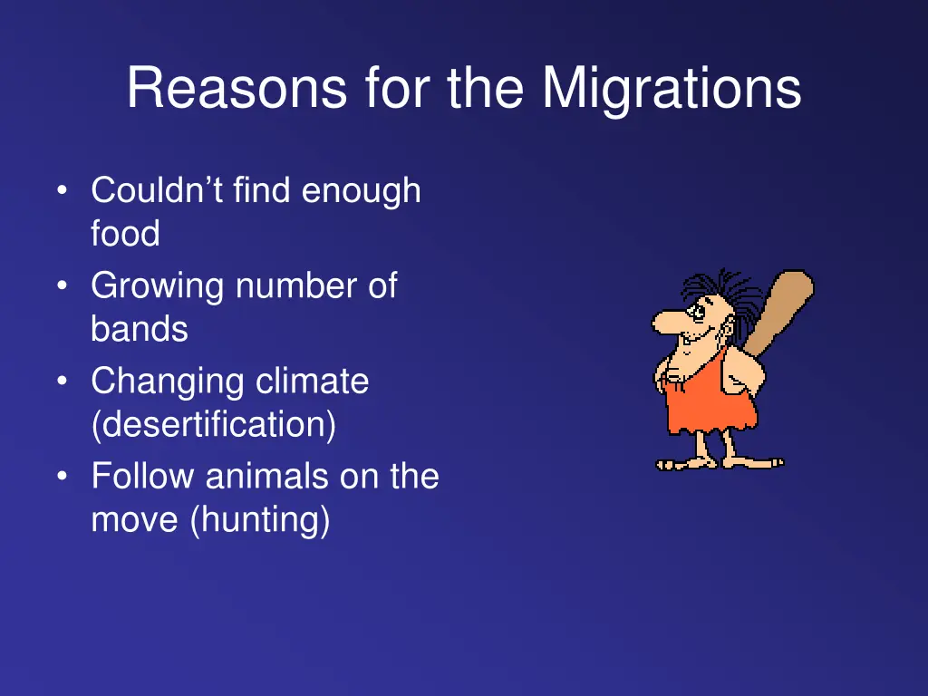 reasons for the migrations